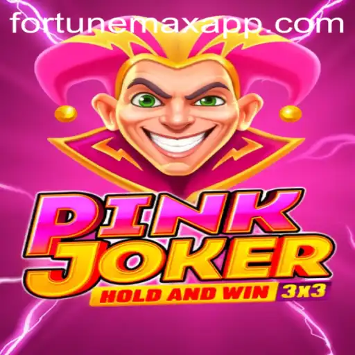 The World of Pinkjoker and Fortunemax