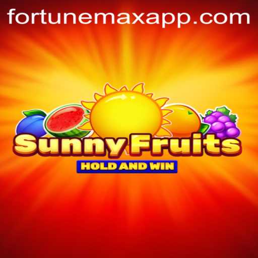 SunnyFruits and FortuneMax Phenomenon