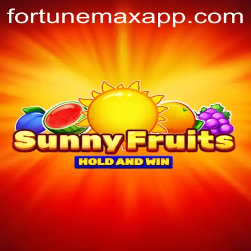 SunnyFruits and FortuneMax Phenomenon