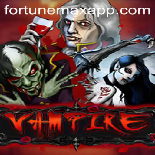 Discover the Thrilling World of Vampire: Fortunemax